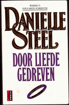 Danielle Steel Door liefde gedreven - 1