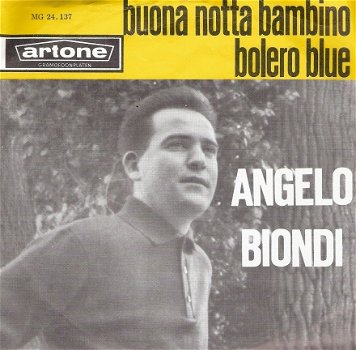 Angelo Biondi - Buona Notta Bambino - Bolero Blue - vinylsingle 1962 - Italy - 1