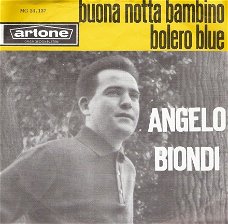 Angelo Biondi   - Buona Notta Bambino - Bolero Blue - vinylsingle 1962 -  Italy