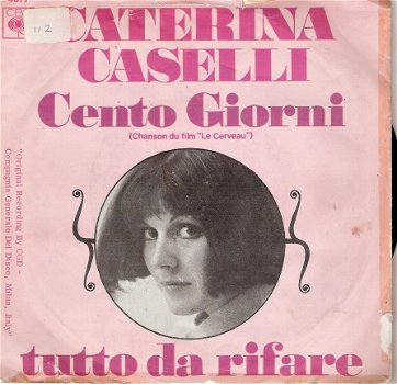 Caterina Caselli - Cento Giorni (