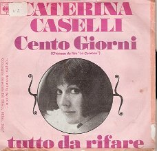 Caterina Caselli  - Cento Giorni ("Le Cerveau") - Tutto Da Rifare -vinylsingle 1969 MEGARARE