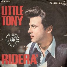Little Tony  - Riderà (Fais La Rire)  - Il Mio Amore Con Giulia - vinylsingle 1966 - Pressed Italy