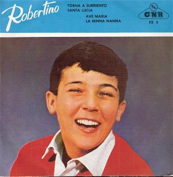 Robertino(Robertino Loreti)-Torna A Surriento/Santa Lucia/Ave Maria & La Ninna Nanna-VINYL EP 1960 - 1
