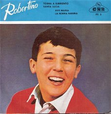 Robertino(Robertino Loreti)-Torna A Surriento/Santa Lucia/Ave Maria & La Ninna Nanna-VINYL EP 1960