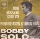 Bobby Solo - Adios Muchacho Good Bye - Rosen blühn in Roma-vinylsingle 1964 DUTCH PRESSING (Italy) - 1 - Thumbnail