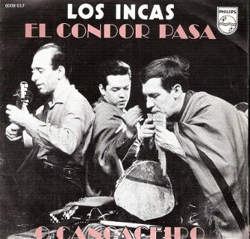 Los Incas - El Condor Pasa - O Cangaceiro - Vinylsingle 1970- Belgium pressing LATIN - 1