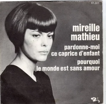 Mireille Mathieu : Pardonne-Moi Ce Caprice D'Enfant (1969) - 1