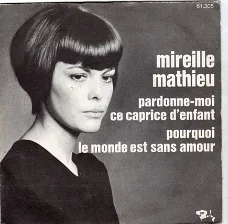Mireille Mathieu : Pardonne-Moi Ce Caprice D'Enfant (1969)