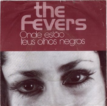 The Fevers ‎: Onde Estão Teus Olhos Negros(1977) - 0