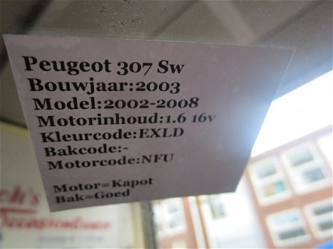 Peugeot 307 SW 1.6 16V 2003 Onderdelen en Plaatwerk EXLD - 7