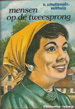 Schuttevaêr-Velthuys, Nel - Mensen op de tweesprong - nr. 1