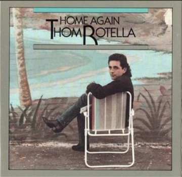 Thom Rotella - Home Again CD - 1