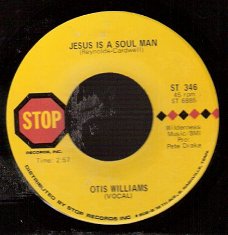 Otis Williams  - Jesus is a Soul Man - Make a Woman Feel  Northern Soul  single SIXTIES