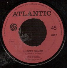 Otis Redding - A Lover's Question - You Made a Man Out of Me  SOUL  R&B vinylsingle