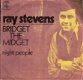 Ray Stevens-Bridget the Midget (Queen of the Blues) vinylsingle met Fotohoes - 1 - Thumbnail