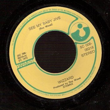 Wizzard (Roy Wood)- See My Baby Jive - Bend Over Beethoven vinylsingle 70's - 1