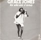 Grace Jones - La vie en rose - I Need a Man - disco R&B Funk 1976-vinylsingle - 1 - Thumbnail