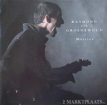 Raymond v/h Groenewoud* - Meisjes / Liefde Voor Muziek 4 Track CDSingle - 1
