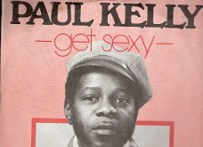 Paul Kelly - Get Sexy -  I Believe I Can -45 rpm vinylsingle R&B soul