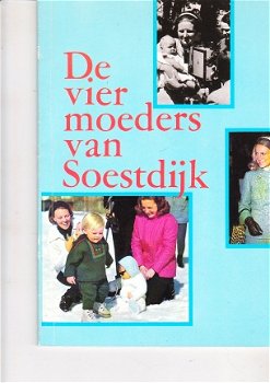 De vier moeders van Soestdijk door Jan Heijmans - 1