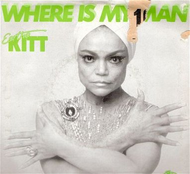 Eartha Kitt - Where Is My Man (vocal / instrumental) -Jazz /soul vinylsingle - 1