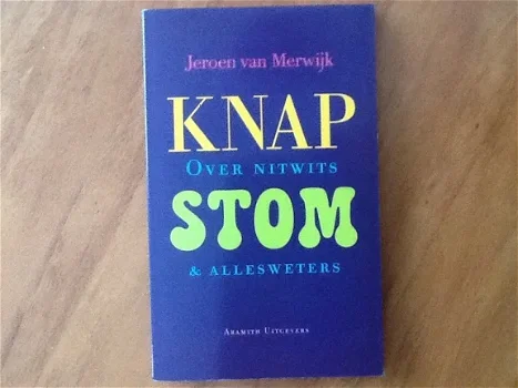 Jeroen van Merwijk | Knap stom - 1