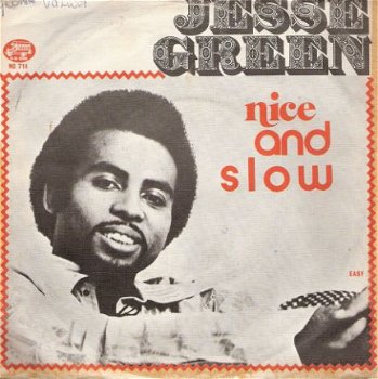 Jesse Green - Nice and Slow - Easy -Soul 1974-vinylsingle - 1
