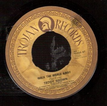 Teddy Brown - Walk the World Away - Senorita Rita-Reggae SKA vinylsingle - 1