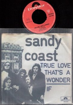 Sandy Coast - True Love, That's A Wonder - If - 1971 NEDERBEAT vinylsingle (scan) - 1