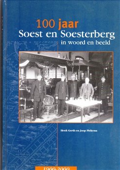 100 jaar Soest en Soesterberg door Gerth & Piekema - 1