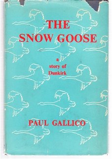 the snow goose by Paul Gallico (a story of Dunkirk) engelstalig