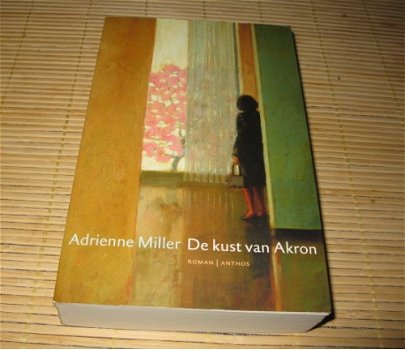 Adrienne Miller - De kust van Akron - 1