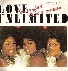 Love Unlimited- I'm So Glad That I'm a Woman  -soul R&B /Disco vinylsingle