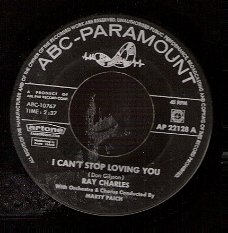 Ray Charles- 	I Can't Stop Loving You	& Born to Loose- Soul R&B vinylsingle
