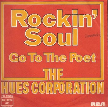 Hues Corporation - Rockin' Soul - Go to the Poet - Disco Soul 70's vinylsingle - 1