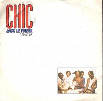 Chic - Jack le Freak (remix '87) - Savoir Faire-Soul R&B/Disco vinylsingle - 1