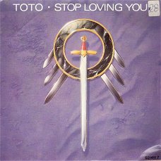 Toto - Stop loving You - The seventh One- 70's vinylsingle met fraaie fotohoes