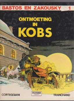 Bastos en Zakousky 1 Ontmoeting in Kobs hardcover - 0