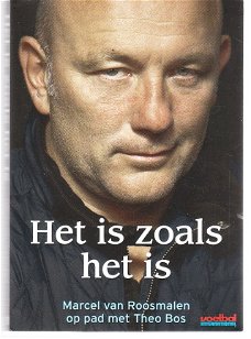 Het is zoals het is, Marcel v Roosmalen op pad met Theo Bos