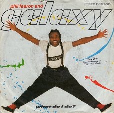 Phil Fearon And Galaxy :  What Do I Do? (1984)