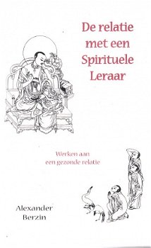 De relatie met een spirituele leraar door Alexander Berzin - 1