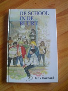 De school in de buurt door Henk Barnard
