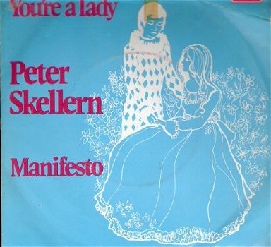 Peter Skellern	- You're a Lady& Manifesto	*45 rpm vinyl single 70's - 1