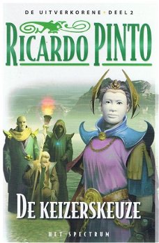 Ricardo Pinto = De keizerskeuze - De uitverkorene deel 2