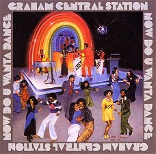 Graham Central Station ‎– Now Do U Wanta Dance -Electronic, Jazz, Funk-Fusion - UNPLAYED REVIEW LP