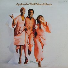 Faith, Hope & Charity ‎– Life Goes On - Funk, Soul, Disco  -UNPLAYED REVIEW  COPY   -VINYL LP