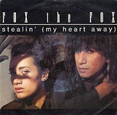 Fox The Fox ‎: Stealin' (My Heart Away) (1984)