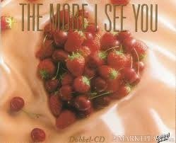 The More I See You (2 CD) - 1