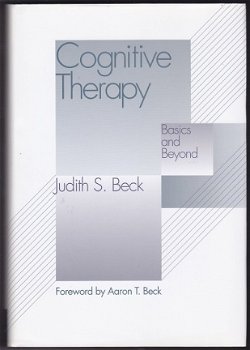 Judith S. Beck: Cognitive Therapy - Basics and beyond - 1