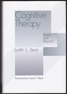 Judith S. Beck: Cognitive Therapy - Basics and beyond